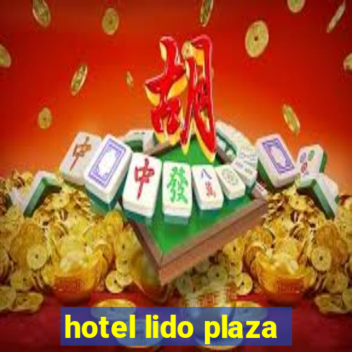 hotel lido plaza